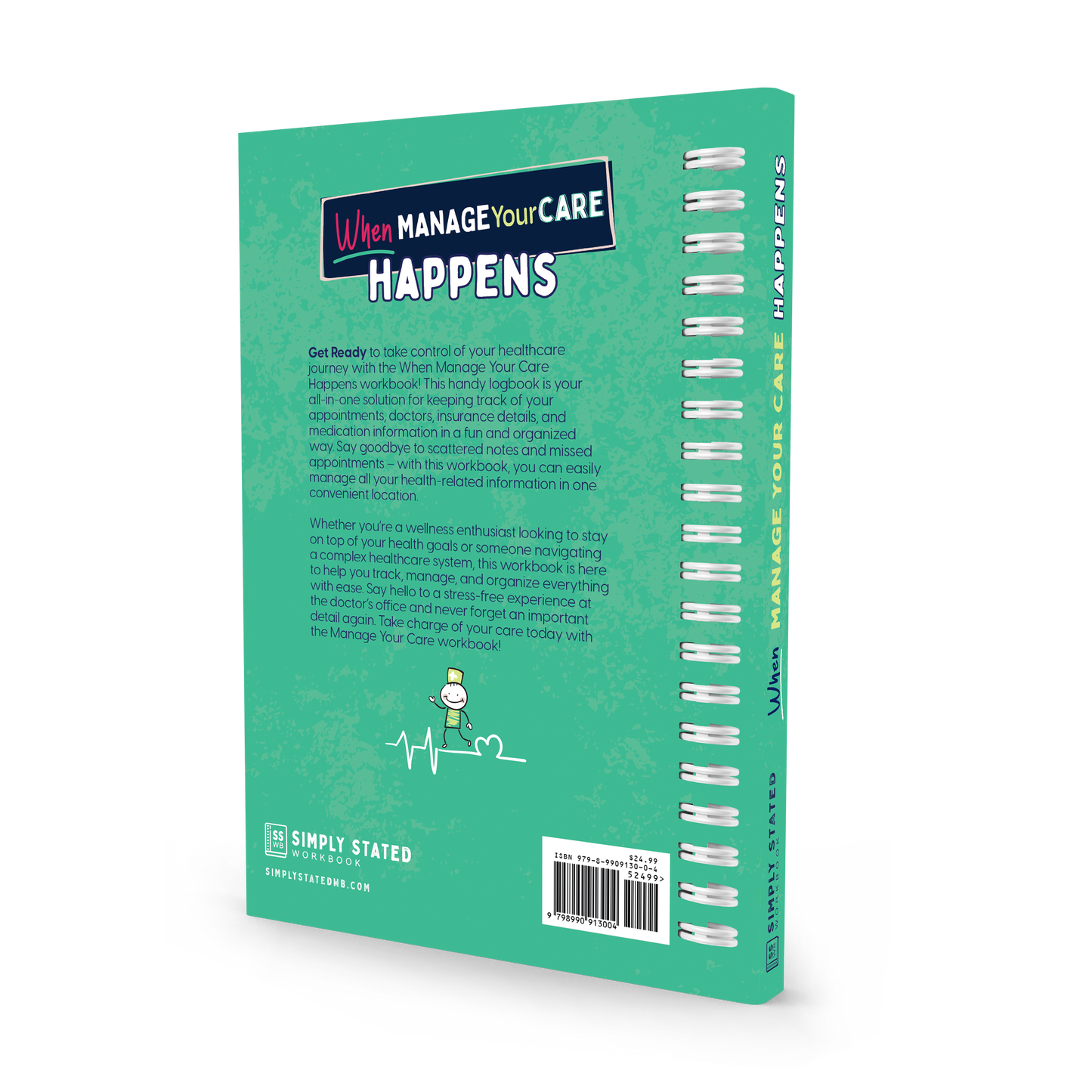 When Manage Your Care Happens Workbook: Track, Manage & Organize Your Healthcare | Simply Stated Workbooks
