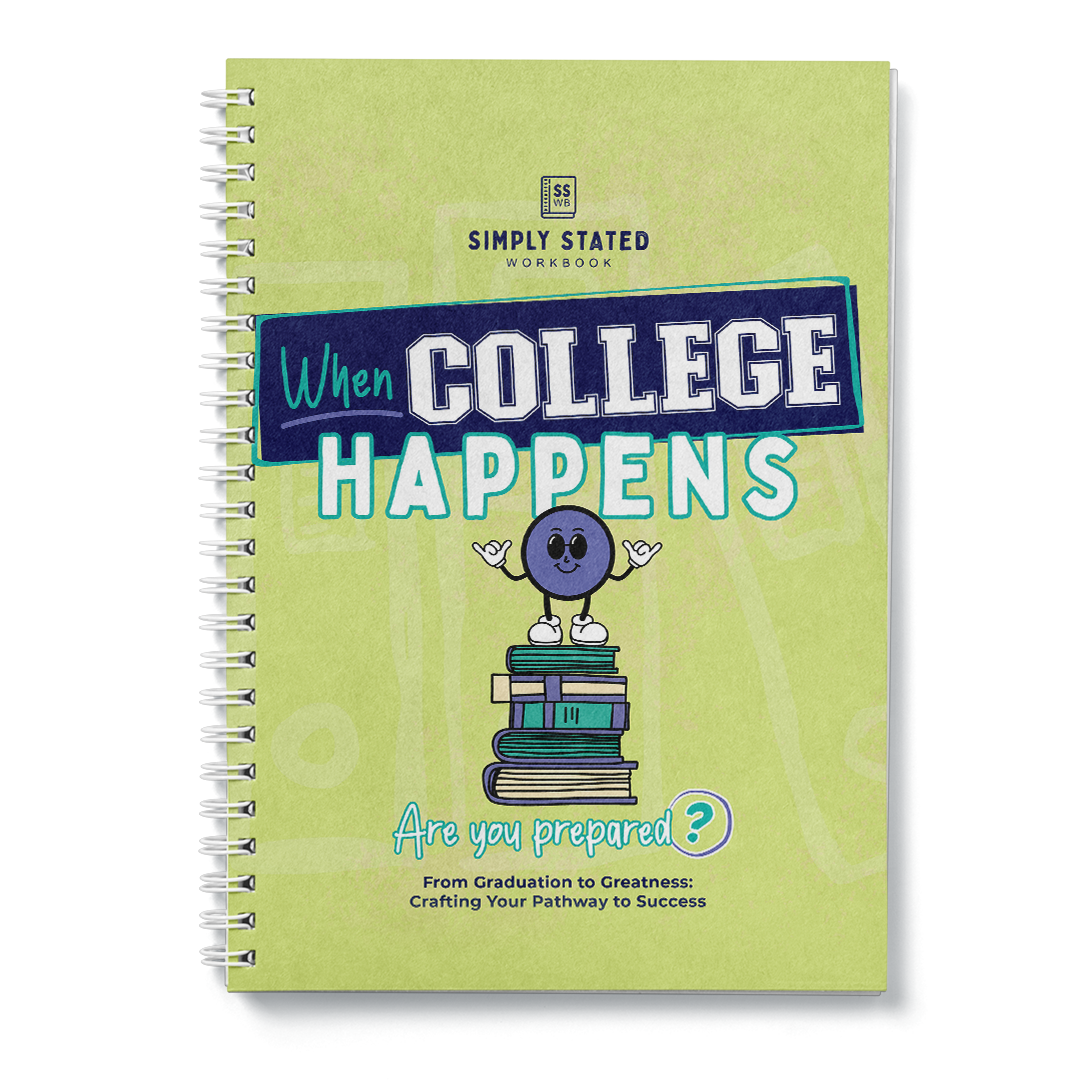 When College Happens workbook cover – bright green background with cartoon character standing on a stack of books, subtitle ‘Are You Prepared? From Graduation to Greatness: Crafting Your Pathway to Success’, part of Simply Stated Workbooks series