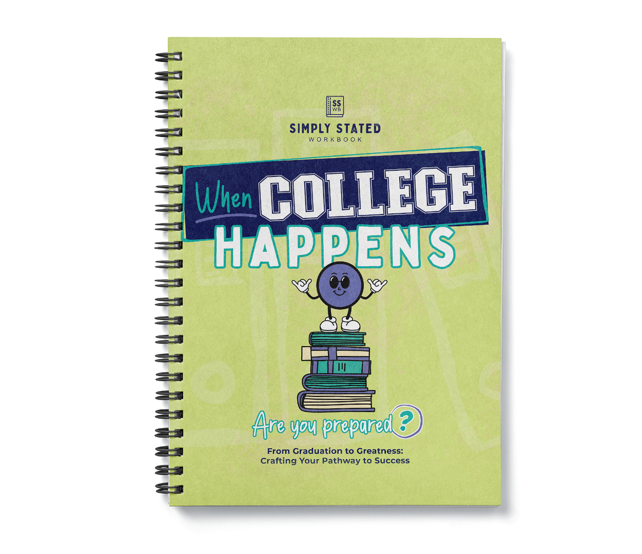 When College Happens - Are You Prepared?